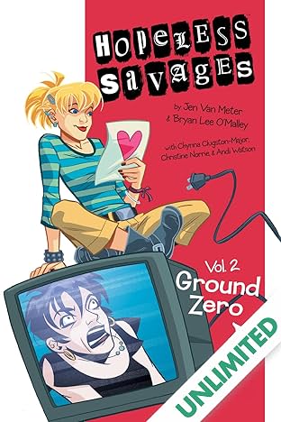 Hopeless Savages Vol. 2: Ground Zero